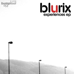 [bump153] Blurix - Experiences EP