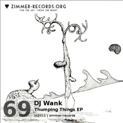 [zimmer069] Dj Wank  - Thumping things