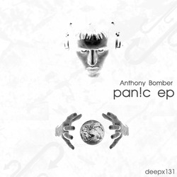 [deepx131] Anthony Bomber  - Pan!c EP