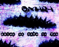 [omaramusic017] Omara - Bring me down to you