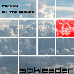 Stikleader - Melody Of The Clouds