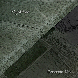 [ego_034] Mystified  - Concrete Mix