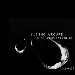 [deepx135] Ilisho Groupe - Star Inspiration LP
