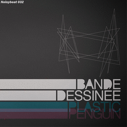 [noisybeat032] Plastic penguin - Plastic penguin