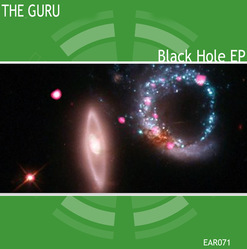 [ear071] The Guru  - Black Hole EP