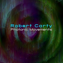 [earman181] Robert Carty  - Photonic Movements