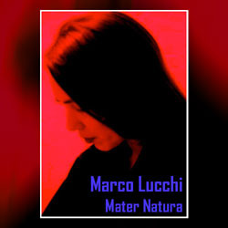 [wh195] Marco Lucchi - Mater Natura