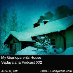 [sadayatana032] My Grandparent&nbsp;s House