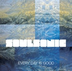 [ctr013] SoulSonic - Every Day Is Good