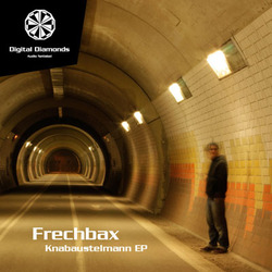 [digitaldiamonds022] Frechbax  - Knabaustelmann EP