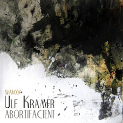 [wave007] Ulf Kramer - Abortifacient