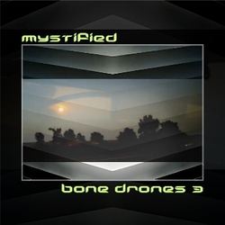 [wh200] Mystified  - Bone Drones 3