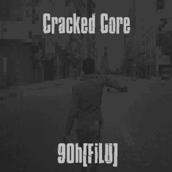 [me 46-11] Cracked Core  - 90h[FiLU]