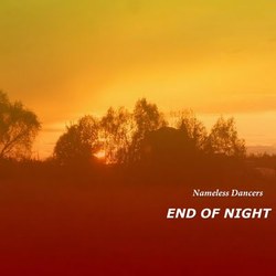 [45rpm050-2011] Nameless Dancers  - End Of Night