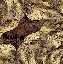 [omaramusic025] Ikul-a  - Time is it