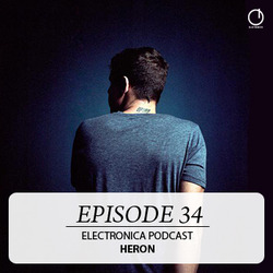 [electronica podcast 34] Heron - Episode 34