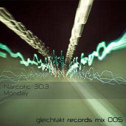 [gtmix005] Narcotic 303  - Monday