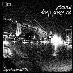 [insectorama_046] Atabey  - Deep phase EP