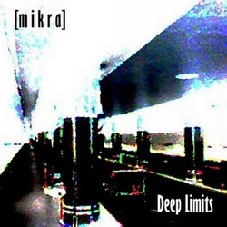 [45E-003-2011] Mikra  - Deep Limits