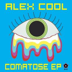 [RT22] Alex Cool - Comatose EP