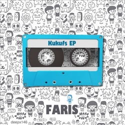[deepx146] Faris  - Kukufs EP