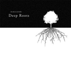 [did-029] Dublicator - Deep Roots EP