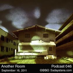 [Sadayatana 046] Another Room