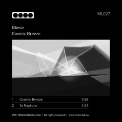[ML027] Gliese - Cosmic Breeze EP