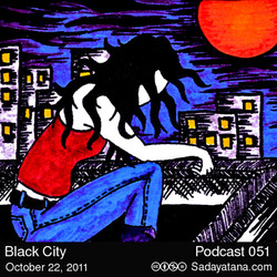 [Sadayatana 51] Black City