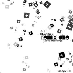 [deepx150] Mr.Dee - Remix One