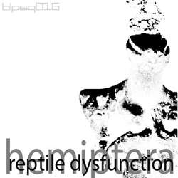 [blpsq016] Hemiptera - Reptile Dysfunction