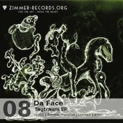 [Zimmer-Ltd.008] Da Face - Tagtraum