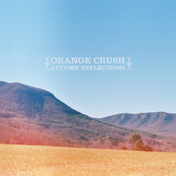 [ah031] Orange Crush - Autumn Reflections