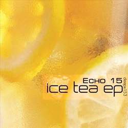 [deepx153] Echo 15 - Ice Tea EP