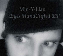 [S27-086] Min-Y-Llan - Eyes Handcuffed 