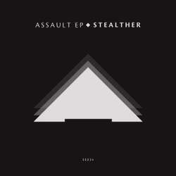 [SE034] Stealther - Assault EP