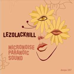 [deepx157] Micronoise Paranoic Sound - Lezolackrill