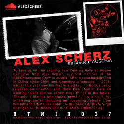 [DTMIX037] Alex Scherz - Death Techno Mix 037
