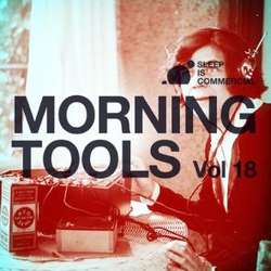 [sic020] Various Artists - Morning tools vol.18