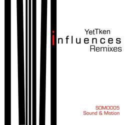 [SOMO005] YetTken - Influences Remixes