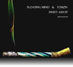 [monoKraK106] Tomzn & Floating Mind - Sweet Ash EP