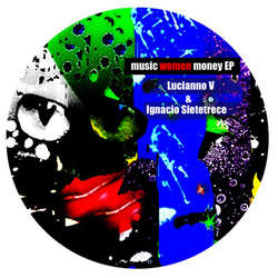 [unfound63] Lucianno v & Ignacio Sietetrece - Music women money EP