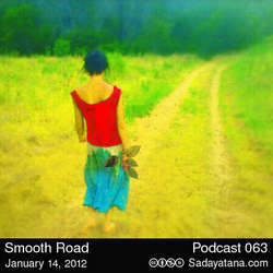 [Sadayatana 063] Smooth Road