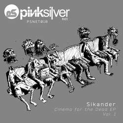 [psnet018] Sikander - Cinema For The Dead [ Volume 1 ]