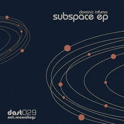 [DAST029] Dominic Infurna - Subspace EP