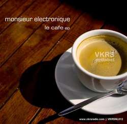 [VKRSNL012] Monsieur Electronique - Le Cafe