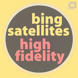 [Lav51] Bing Satellites - High Fidelity