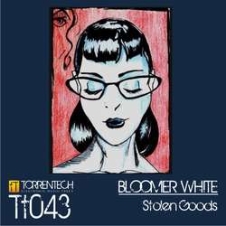 [TT043] Bloomer White - Stolen Goods