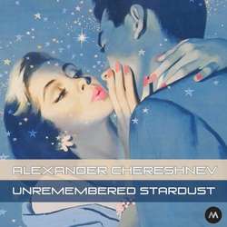 [MIXG026] Alexander Chereshnev - Unremembered Stardust