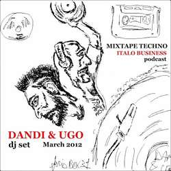 [Podcast032012] Dandi & Ugo - Mixtape March 2012 DJ Set